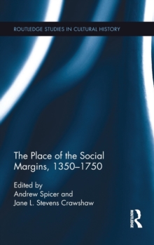Place of the Social Margins, 1350-1750