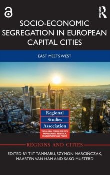 Image for Socio-economic segregation in European capital cities  : East meets West