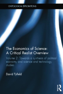 Image for The Economics of Science: A Critical Realist Overview