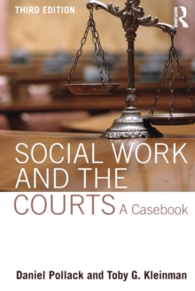 Social Work and the Courts: A Casebook