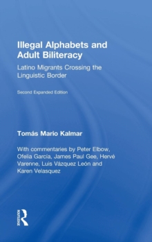 Image for Illegal alphabets and adult biliteracy  : Latino migrants crossing the linguistic border