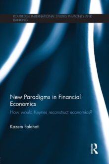 New Paradigms in Financial Economics