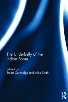 Underbelly of the Indian Boom