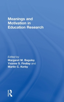 Image for Meanings and Motivation in Education Research
