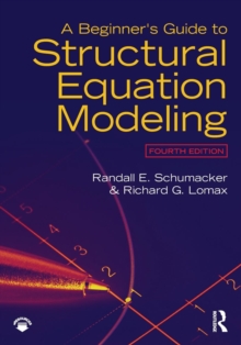 Beginner's Guide to Structural Equation Modeling