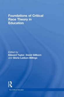 Image for Foundations of critical race theory in education