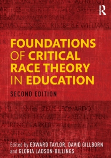 Image for Foundations of critical race theory in education