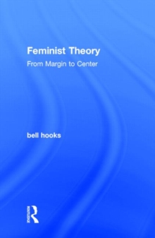 Image for Feminist theory  : from margin to center
