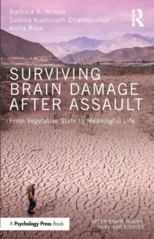 Image for Surviving brain damage after assault  : from vegetative state to meaningful life