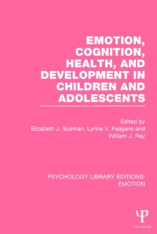 Image for Emotion, Cognition, Health, and Development in Children and Adolescents