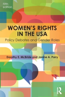 Women’s Rights in the USA: Policy Debates and Gender Roles