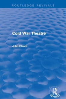 Image for Cold War Theatre (Routledge Revivals)