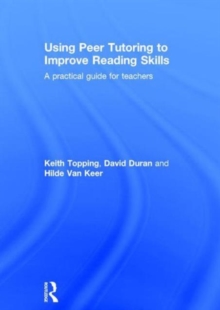 Image for Using peer tutoring to improve reading skills  : a practical guide for teachers