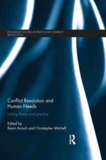 Image for Conflict resolution and human needs  : linking theory and practice
