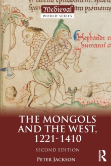 Image for The Mongols and the West, 1221-1410