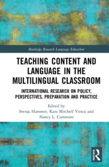 Teaching Content and Language in the Multilingual Classroom