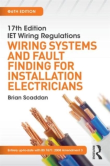 Image for IET Wiring Regulations: Wiring Systems and Fault Finding for Installation Electricians, 6th ed