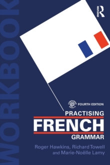 Practising French Grammar: A Workbook