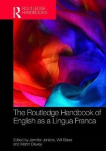 Image for The Routledge Handbook of English as a Lingua Franca