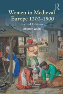 Image for Women in Medieval Europe 1200-1500