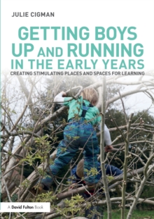 Image for Getting Boys Up and Running in the Early Years