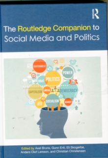 Routledge Companion to Social Media and Politics