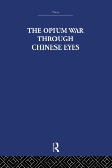 Opium War Through Chinese Eyes