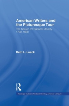American Writers and the Picturesque Tour