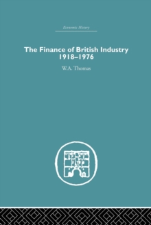 Finance of British Industry, 1918-1976