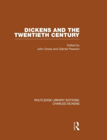 Image for Dickens and the Twentieth Century (RLE Dickens)