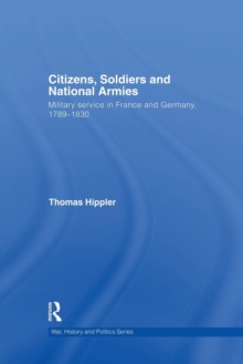 Image for Citizens, Soldiers and National Armies