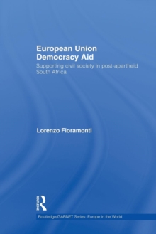 European Union Democracy Aid: Supporting civil society in post-apartheid South Africa