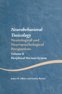 Image for Neurobehavioral Toxicology: Neurological and Neuropsychological Perspectives, Volume II