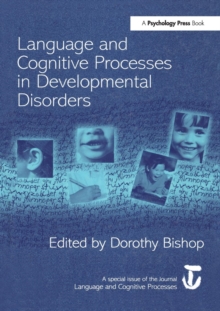 Language and Cognitive Processes in Developmental Disorders