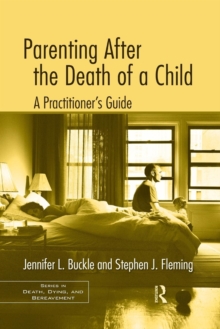 Parenting After the Death of a Child