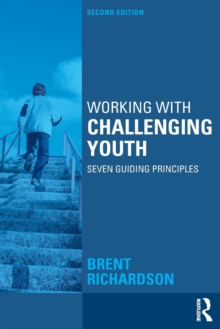 Image for Working with challenging youth  : seven guiding principles