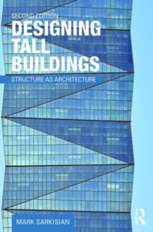 Designing Tall Buildings: Structure as Architecture