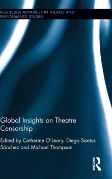 Image for Global Insights on Theatre Censorship