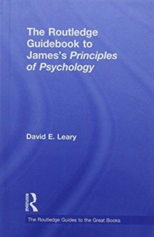 Routledge Guidebook to James's Principles of Psychology