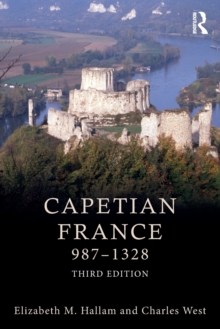 Image for Capetian France 987–1328