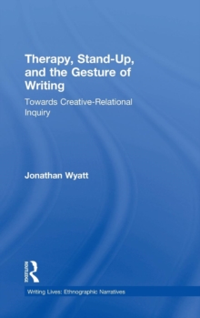 Image for Therapy, Stand-Up, and the Gesture of Writing