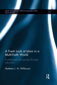 Fresh Look at Islam in a Multi-Faith World