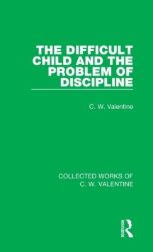 Difficult Child and the Problem of Discipline