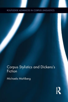 Image for Corpus stylistics and Dickens's fiction