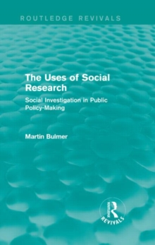 Image for The uses of social research  : social investigation in public policy-making