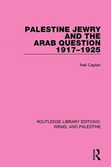 Image for Palestine Jewry and the Arab question, 1917-1925