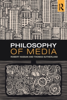 Image for Philosophy of media  : a short history of ideas and innovations from Socrates to social media