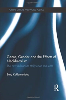 Genre, Gender and the Effects of Neoliberalism
