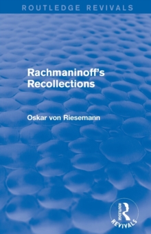 Rachmaninoff’s Recollections