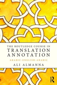 Routledge Course in Translation Annotation
